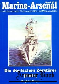 Die Deutschen Zerstorer (I) [Marine-Arsenal 33]