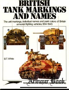 British Tank Markings and Names [Squadron Signal 6021]