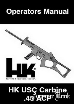 HK USC Carbine .45 ACP Operators Manual