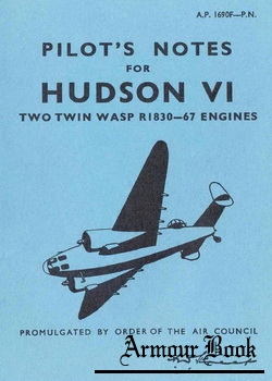 Pilots Notes Hudson VI Two Twin Wasp R1830-67