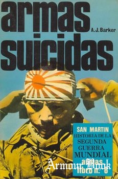 Armas Suicidas [Historia de La Segunda Guerra Mundial Armas Libro N&#186; 6]