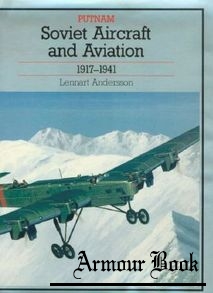 Soviet Aircraft and Aviation 1917-1941 [Putnam]