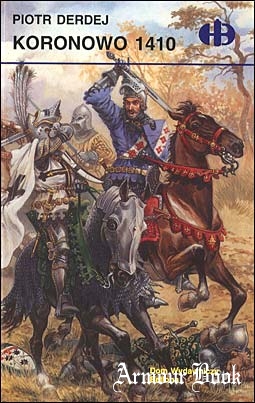 Historyczne Bitwy 125 - Koronowo 1410