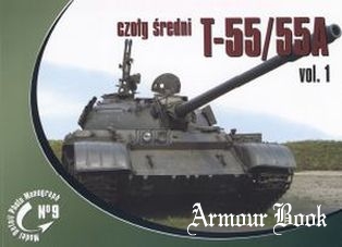 Czolg Sredni T-55/55A vol.1 [Model Detail Photo Monograph №09]