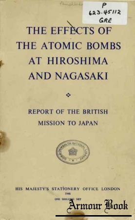 The Effects of the Atomic Bombs at Hiroshima and Nagasaki