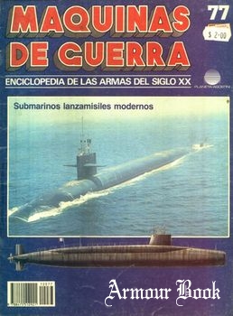 Submarinos lanzamisiles modernos [Maquinas de Guerra 77]