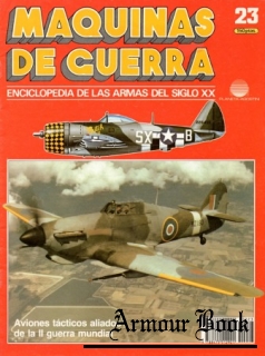 Aviones tacticos aliados de la II guerra mundial [Maquinas de Guerra 023]