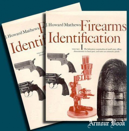 Firearms Identification Vol. I-II