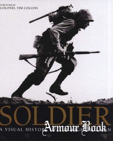 Soldier.A Visual History of the Fighting Man