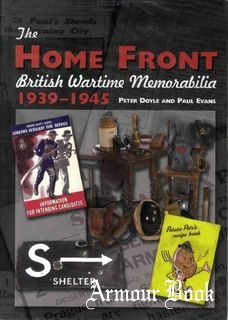 The Home Front: British Wartime Memorabilia 1939-1945 [The Crowood Press]
