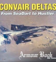 Convair Deltas.From SeaDart to Hustler