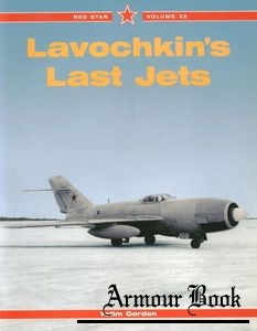 Lavochkin's Last Jets [Red Star 32]