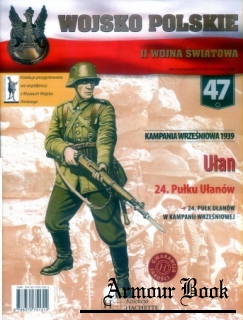 Ulan 24.Pulku Ulanow Kampania Wrzesniowa 1939 [Wojsko Polskie II Wojna Swiatowa №47]