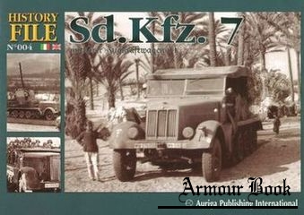 Sd.Kfz.7 Mittlerer Zugkraftwagen 8 t [History File №004]
