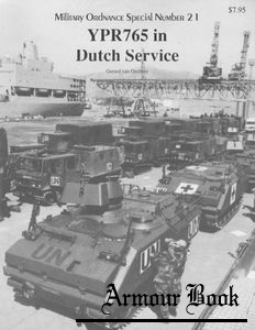 YPR765 in Dutch Service [Museum Ordnance Special №21]