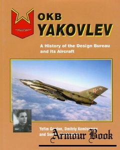 OKB Yakovlev: A History of the Design Bureau and Its Aircraft [Midland]