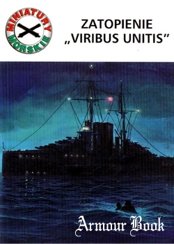 Zatopienie Viribus Unitis [Miniatury morskie EWM 7-7]