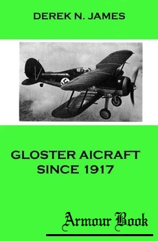 Gloster Aircraft since 1917 [Putnam]