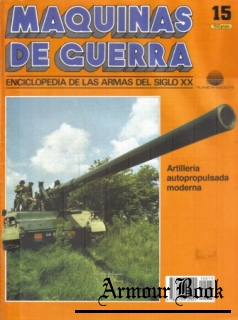 Artilleria autopropulsada moderna [Maquinas de Guerra 15]
