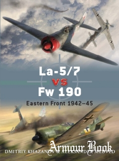 La-5/7 vs Fw 190: Eastern Front 1942-1945 [Osprey Duel 39]