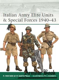 Italian Army Elite Units & Special Forces 1940-1943 [Osprey Elite 99]
