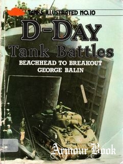 D-Day Tank Battles: Beachhead to Breakout [Tanks Illustrated 10]