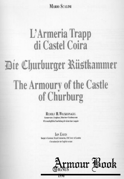 L'Armeria Trapp di Castel Coira / The armory of the castle of Churburg
