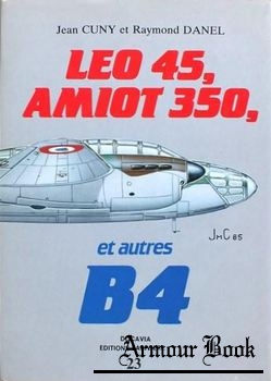 Leo 45, Amiot 350, et autres B4 [Collection Docavia №23]