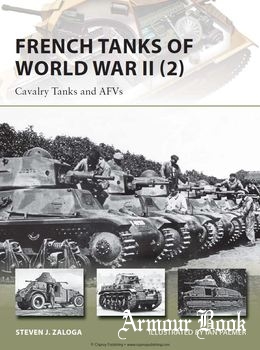 French Tanks of World War II (2): Cavalry Tanks and AFVs [Osprey New Vanguard 213]
