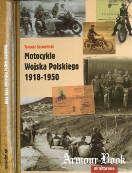 Motocykle Wojska Polskiego 1918-1950 [Alma-Press]