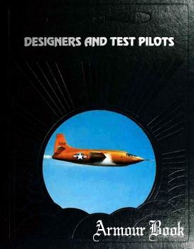 Designers and Test Pilots [The Epic of Flight]