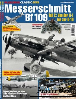 Messerschmitt Bf109 Teil 2: Von der G-1 bis zur G-10 [Flugzeug Classic Extra]