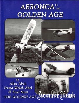 Aeronca’s Golden Age [The Golden Age of Aviation Series]