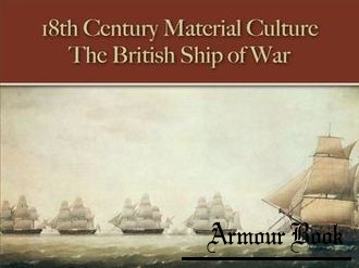 The British Ship of War [18th Century Material Culture]