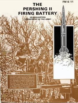 The Pershing II Firing Battery [Department of the Army]