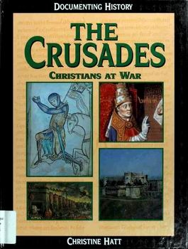 The Crusades: Christians at War [Franklin Watts]