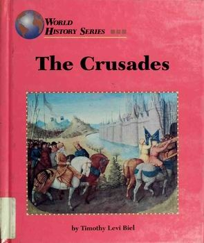 The Crusades [World History Series]