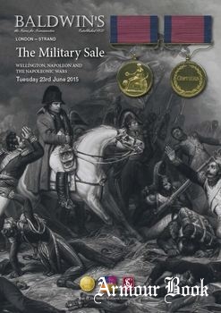 Wellington, Napoleon and the Napoleonic Wars [Baldwins Auction]