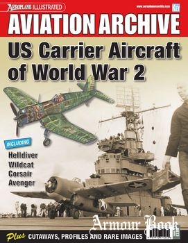 US Carrier Aircraft of World War 2 [Aeroplane Aviation Archive]
