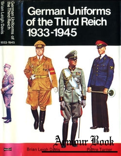 German Uniforms of the Third Reich 1933-1945 [Blandford press]