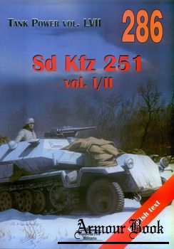 Sd Kfz 251 Vol.I/II [Wydawnictwo Militaria 286]