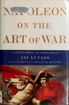 Napoleon on The Art of War [The Free Press]