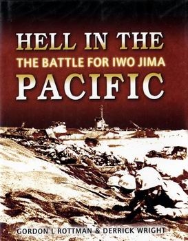 Hell in the Pacific: The Battle for Iwo Jima [Osprey General Military]