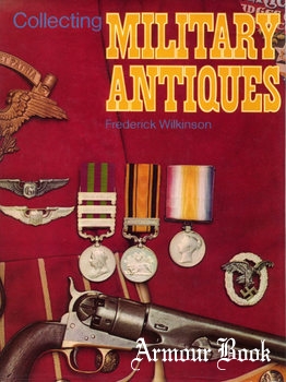 Collecting Military Antiques [Harper & Row]