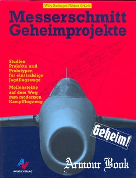 Messerschmitt Geheimprojekte [Aviatic Verlag]