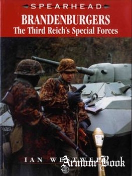 Brandenburgers: The Third Reich’s Special Forces [Spearhead №13]