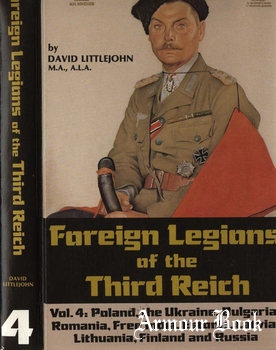 Foreign Legions of the Third Reich Vol.4 [R. James Bender Publishing]