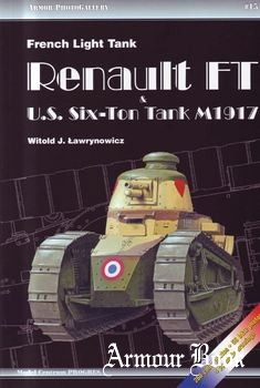French Light Tank Renault FT & U.S. Six-Ton Tank M1917 [Armor PhotoGallery 15]