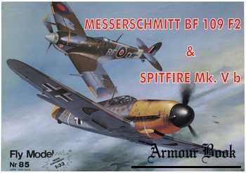 Messerschmitt Bf 109F-2 & Spitfire Mk.Vb [Fly Model 85]