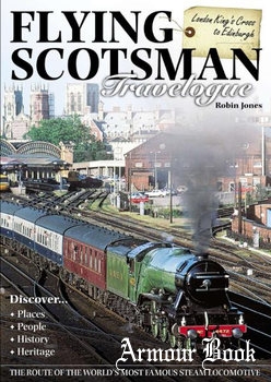 Flying Scotsman Travelogue [Mortons Media Group]